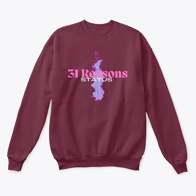 31 Reasons STATUS Merch